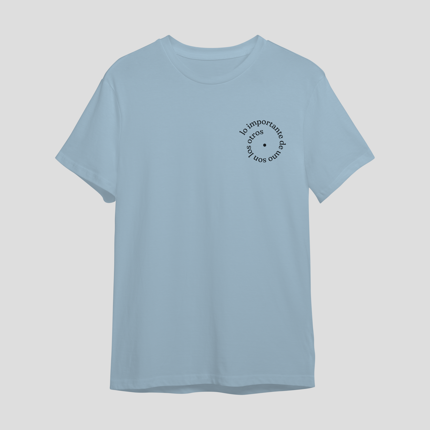 Camiseta Lo importante de uno son los otros