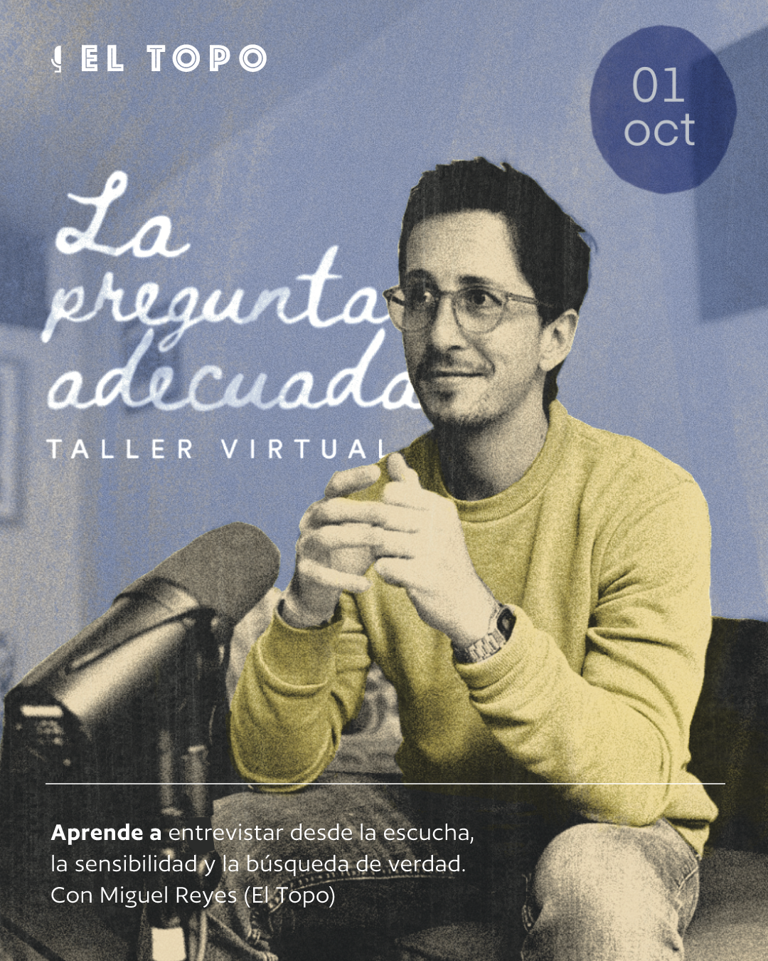 La pregunta adecuada | Taller 🎙️
